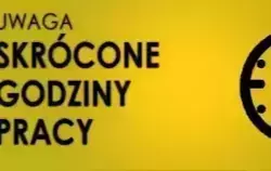 SKRÓCONE GODZINY PRACY