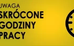SKRÓCONE GODZINY PRACY